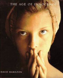 The Age of Innocence by David Hamilton 1992, Hardcover
