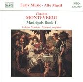 Monteverdi Madrigals Book 1 by Maurizio Piantelli CD, Sep 2002, Naxos 