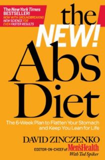 The New Abs Diet The Six Week Plan to Flatten Your Stomach and Keep 