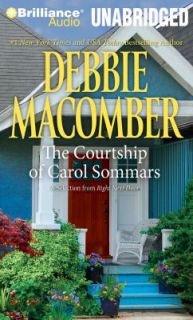 The Courtship of Carol Sommars A Selection from Right Next Door by 