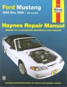 Haynes Ford Mustang, 1994 Thru 1999 by International Motorbooks Staff 
