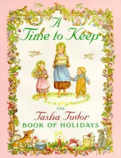 Time to Keep The Tasha Tudor Book of Holidays by Tasha Tudor 1996 