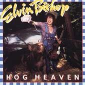 Hog Heaven by Elvin Bishop CD, May 2002, Universal Special Products 