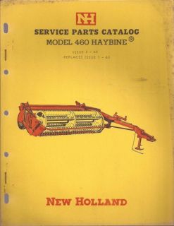 NEW HOLLAND Model 460 HAYBINE SERVICE PARTS CATALOG, manual issue 2 