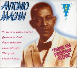 Antonio Machin  Todos Sus Primeros Exitos  2 CDs