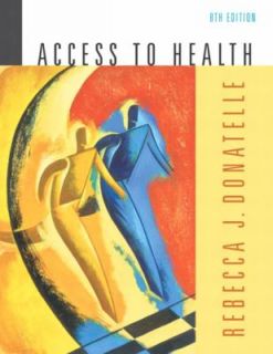 Access to Health by Rebecca J. Donatelle 2003, Paperback