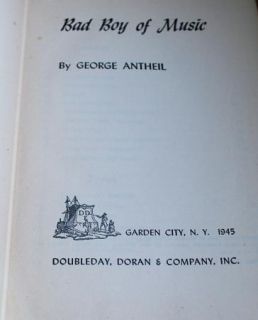 Bad Boy of Music George Antheil 1945 Signed Autobiography Pianist 