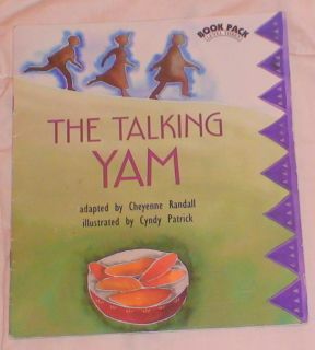 The Talking Yam Adapted by Cheyenne Randall Illustrated by Cyndy 