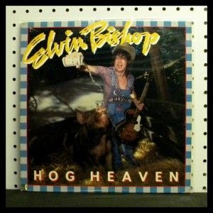 Elvin Bishop Hog Heaven 1978 Vinyl LP Near Mint NM EX
