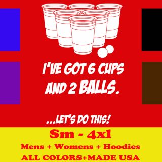 BEER PONG 6 CUP 2 BALLS beer drinking rude humor sign funny MENS T 