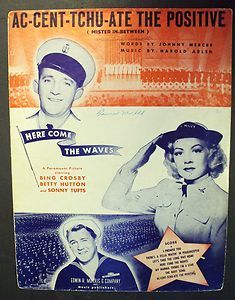 BING CROSBY Betty Hutton Original HERE COME WAVES Sheet Music Sonny 