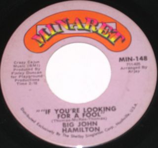 Big John Hamilton If Youre Looking for A Fool 1969 Northern Soul 45 