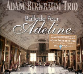 Adam Birnbaum Trio Ballade Pour Adeline Korea CD New