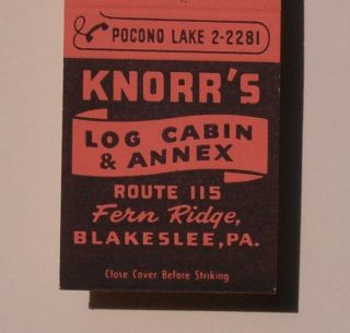 1940s Knorrs Log Cabin Fishing Matchbook Blakeslee PA