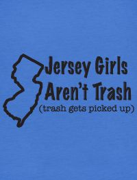 Trashy Jersey Shore Girl American Apparel BB301 T Shirt