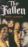 the fallen by paul langan estimated delivery 3 12 business days format 