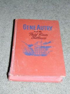 Gene Autry and The Thief River Outlaws by Bob Hamilton