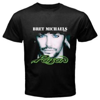 New Hot Bret Michaels Music Poison T Shirt M S L XL 2XL 3XL Black T 