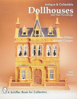 Antique and Collectible Dollhouses and Their Furnishings by Patty 