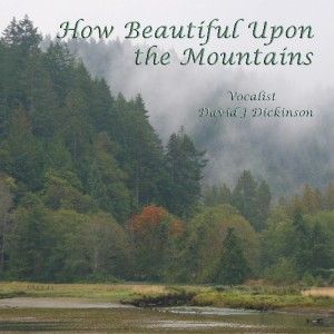   The Mountains CD David Dickinson Christian Science Solo Hymn