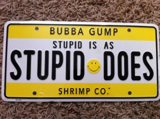 Bubba Gump Shrimp Co RARE Novelty License Plate Stupid Is As Stupid 
