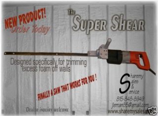 Super Shear Spray Foam Insulation Cut Off Saw New