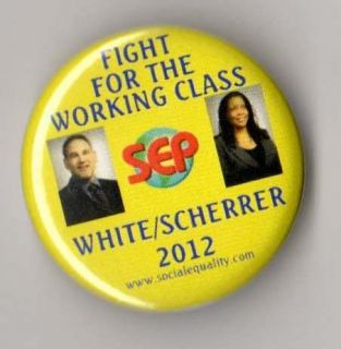 Socialist Equality Party Campaign Button Pin 2012 White Scherrer Small 