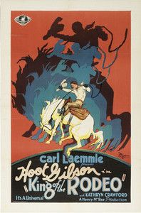 King of The Rodeo Movie Poster Carl Laemmle Hot Vintage