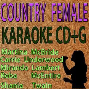   country KARAOKE CDG Miranda Lambert,Carrie Underwood,best tracks