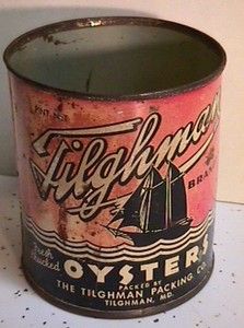 PT Tilghman Brand Oysters Can Oyster Tin Tilghman MD 267 Maryland 