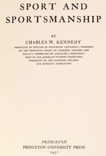 RARE 1st Ed Sport Sportsmanship 1931 Charles w Kennedy