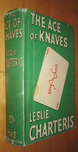 The Ace of Knaves The Saint Leslie Charteris 1st edition 1937