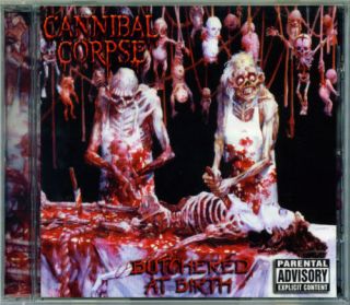 CANNIBAL CORPSE, BUTCHERED AT BIRTH. FACTORY SEALED CD. In English.