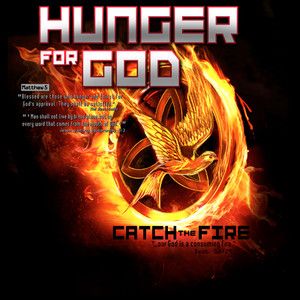 Hunger for God Christian Version of Hunger Games T Shirt