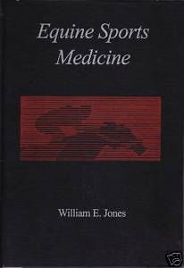 Equine Sports Medicine Jones Horse Health Training Book
