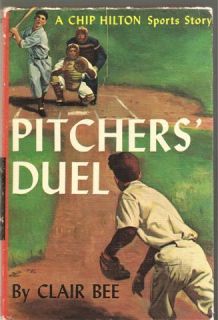  Pitchers Duel 6 Clair Bee Chip Hilton 1950 HC