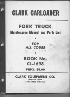 Clark Carloader Fork Truck Forklift Maintenance Manual and Parts List