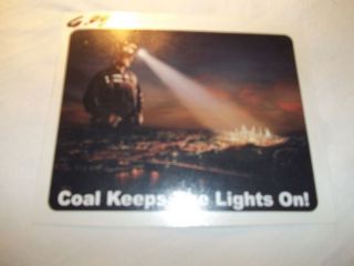 Coal Keeps The Lights on Coal Mining Sticker