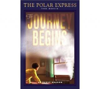The Polar Express The Journey Begins   An Early Reader —