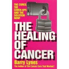  Barry Lynes The Healing of Cancer