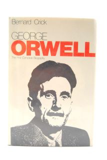 Orwell a life the first biography Bernard Crick 1st edition book