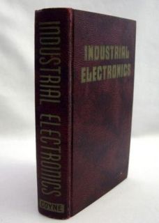 Industrial Electronics 1954 HC Coyne Practical Applied Electricity