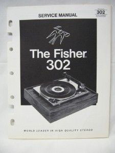  Fisher 302 Turntable Service Manual Original