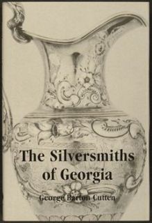 The Silversmiths of Georgia,together with watchmakers & jewelers