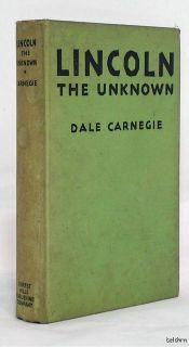 Lincoln the Unknown ~ SIGNED Dale Carnegie ~ 1932 ~ Ships Free U.S. ~