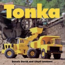 Tonka Truck Book Vintage Metal Construction Toy History