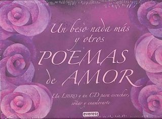 New Un Beso Nada mas Y Otros Poemas de Amor Just A Kiss and Other Love