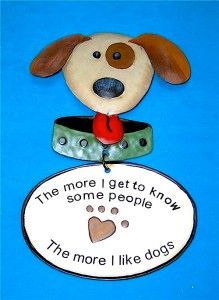 New in Box Adorable The More I Like Dogs Metal Plaque