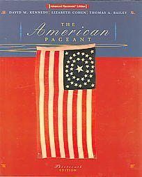 The American Pageant Advanced Placement 13th Edition ISBN 0618479406
