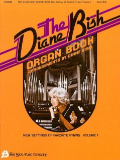 The Diane Bish Organ Book Volume 1 Book Favorite Hymns